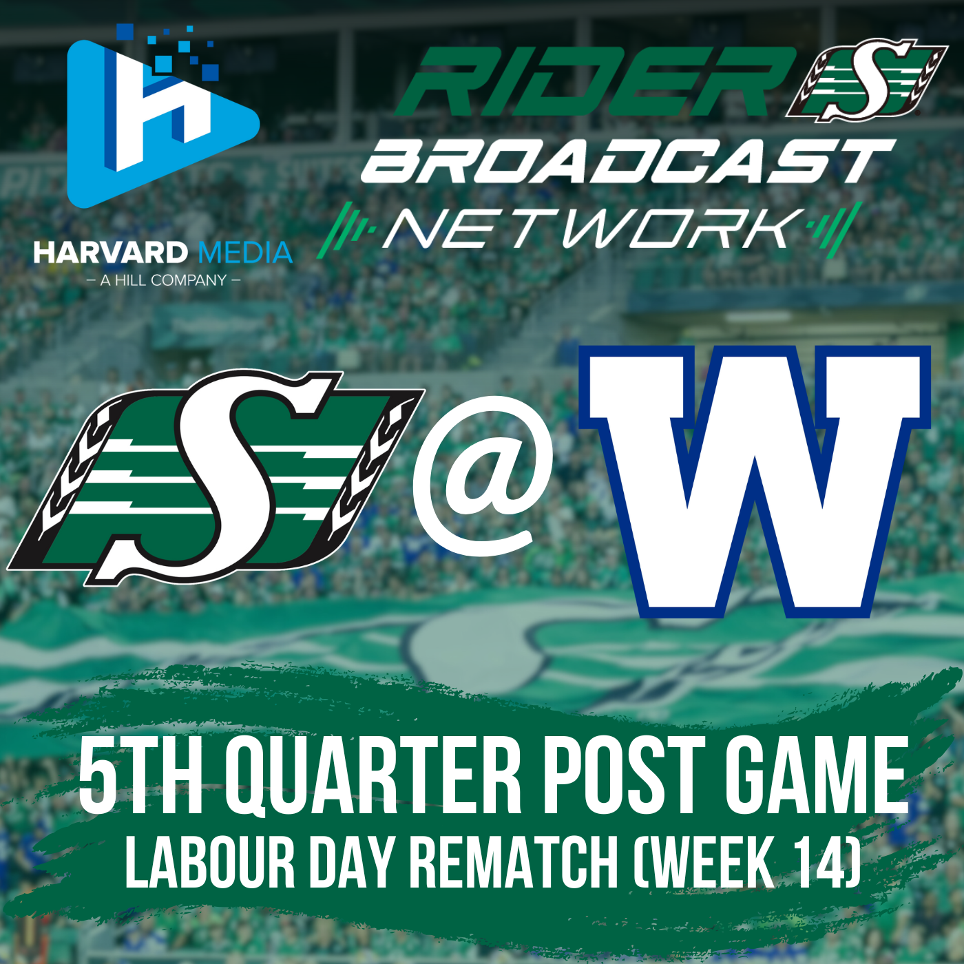 5th Quarter Post-Game - Labour Day Rematch - Roughriders @ Bombers - Sept 6, 2025