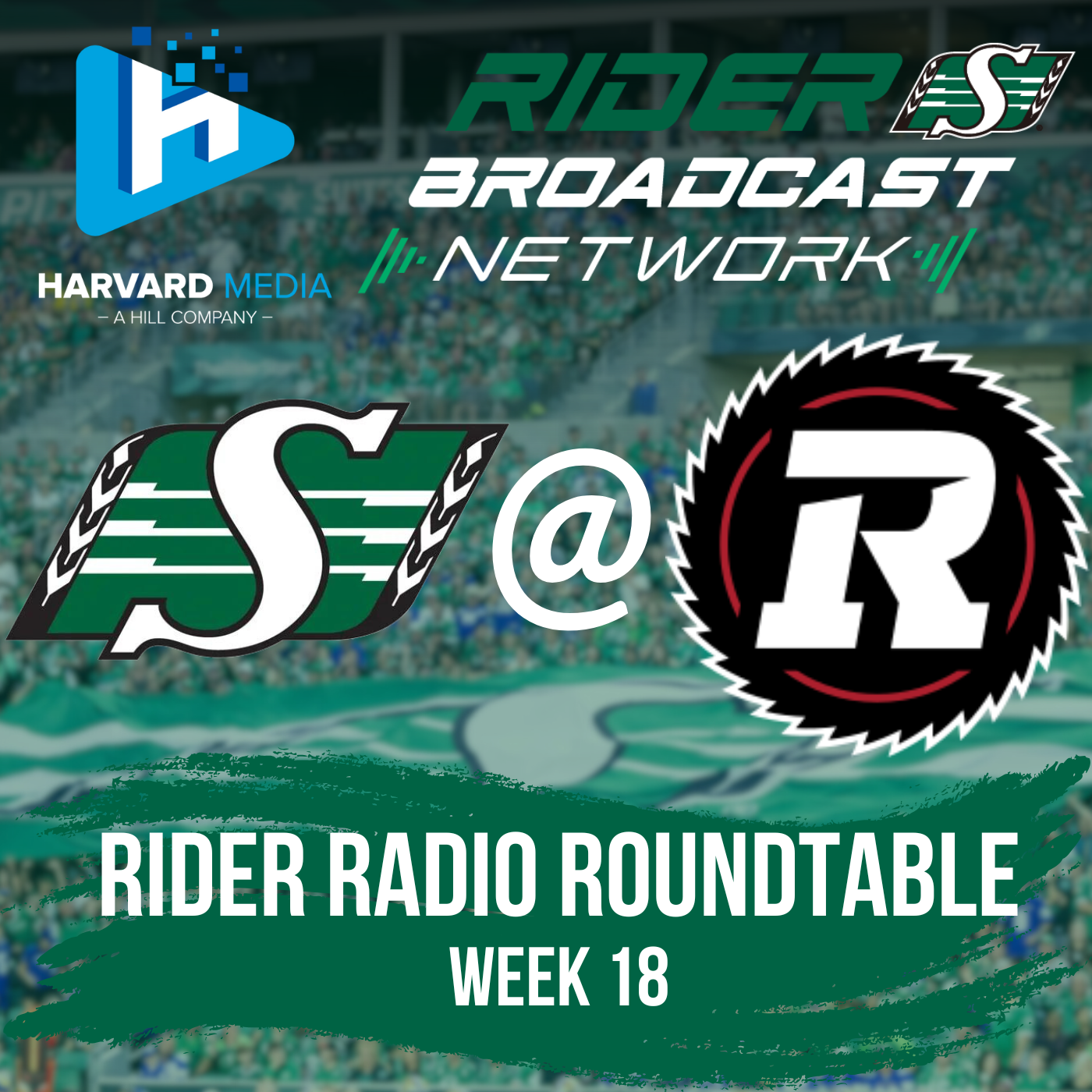 Rider Radio Roundtable - Week 18 - Roughriders @ OTT - Oct 3, 2025