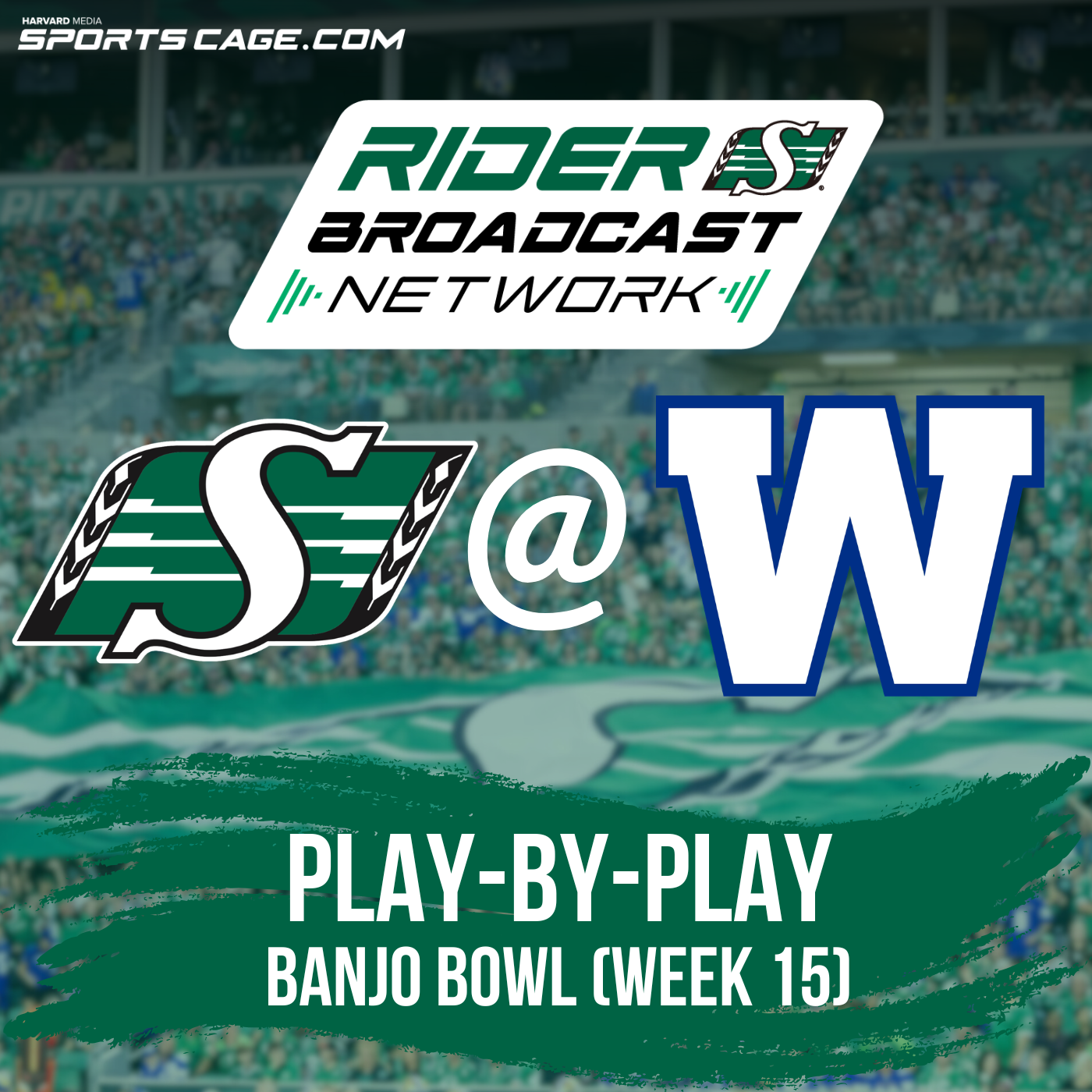 Play-by-Play – Banjo Bowl (Week 15) - Roughriders @ Blue Bombers - September 12, 2026 episode artwork
