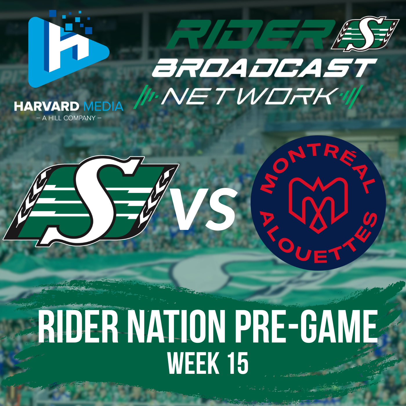 Rider Nation Pre-Game - Week 15 - Roughriders Vs Alouettes - Sept 13, 2025