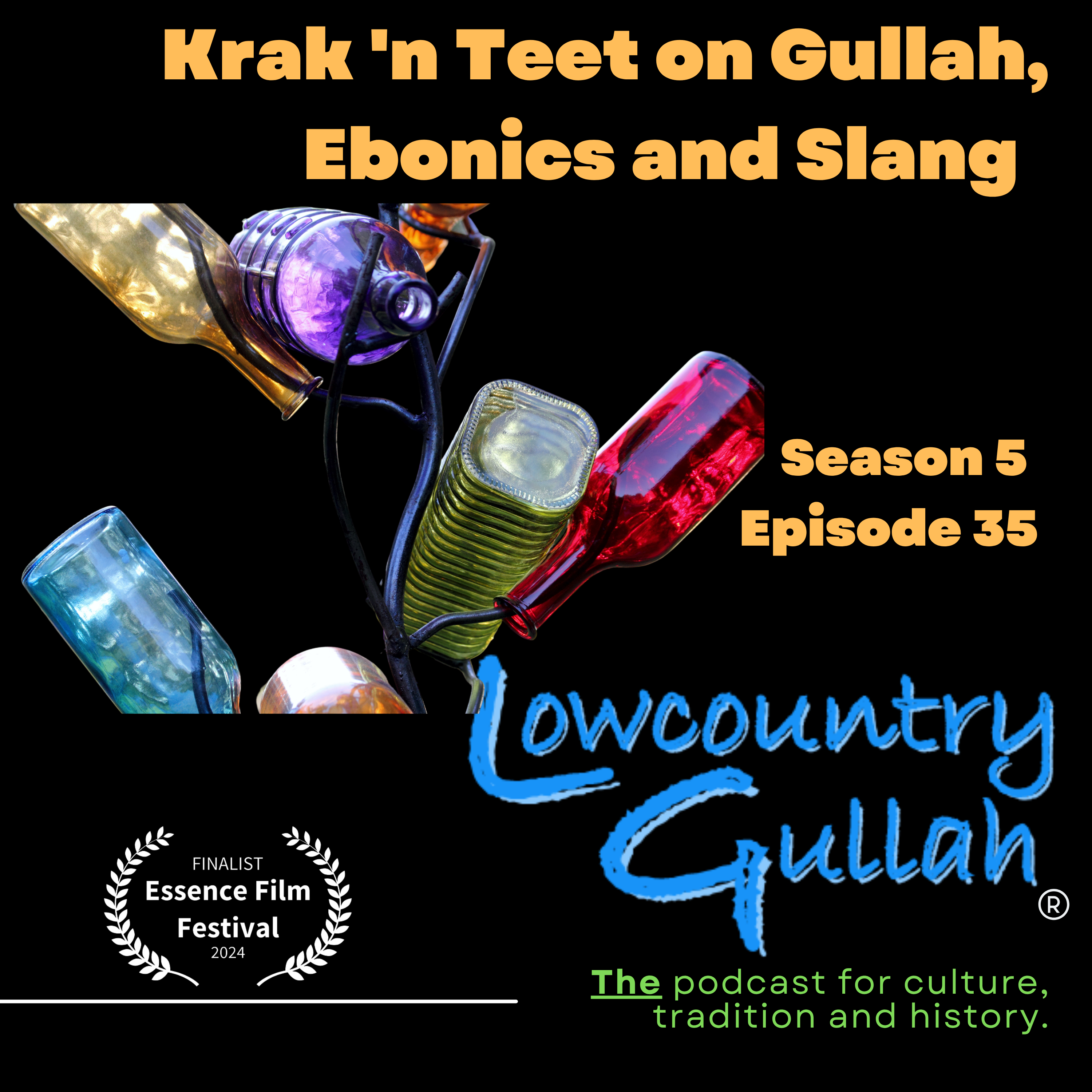 Krak 'n Teet on Gullah, Ebonics and Slang