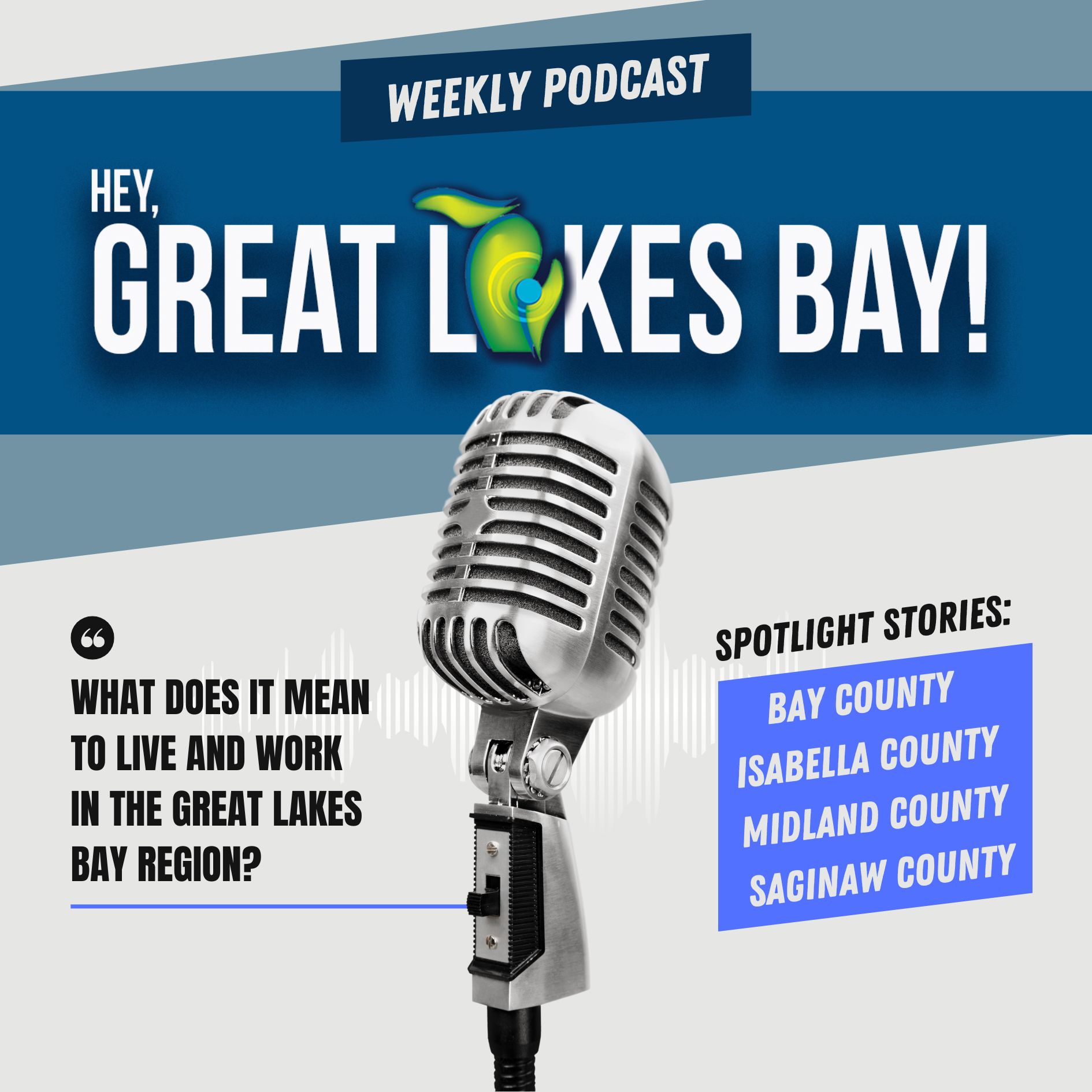 Hey, Great Lakes Bay!