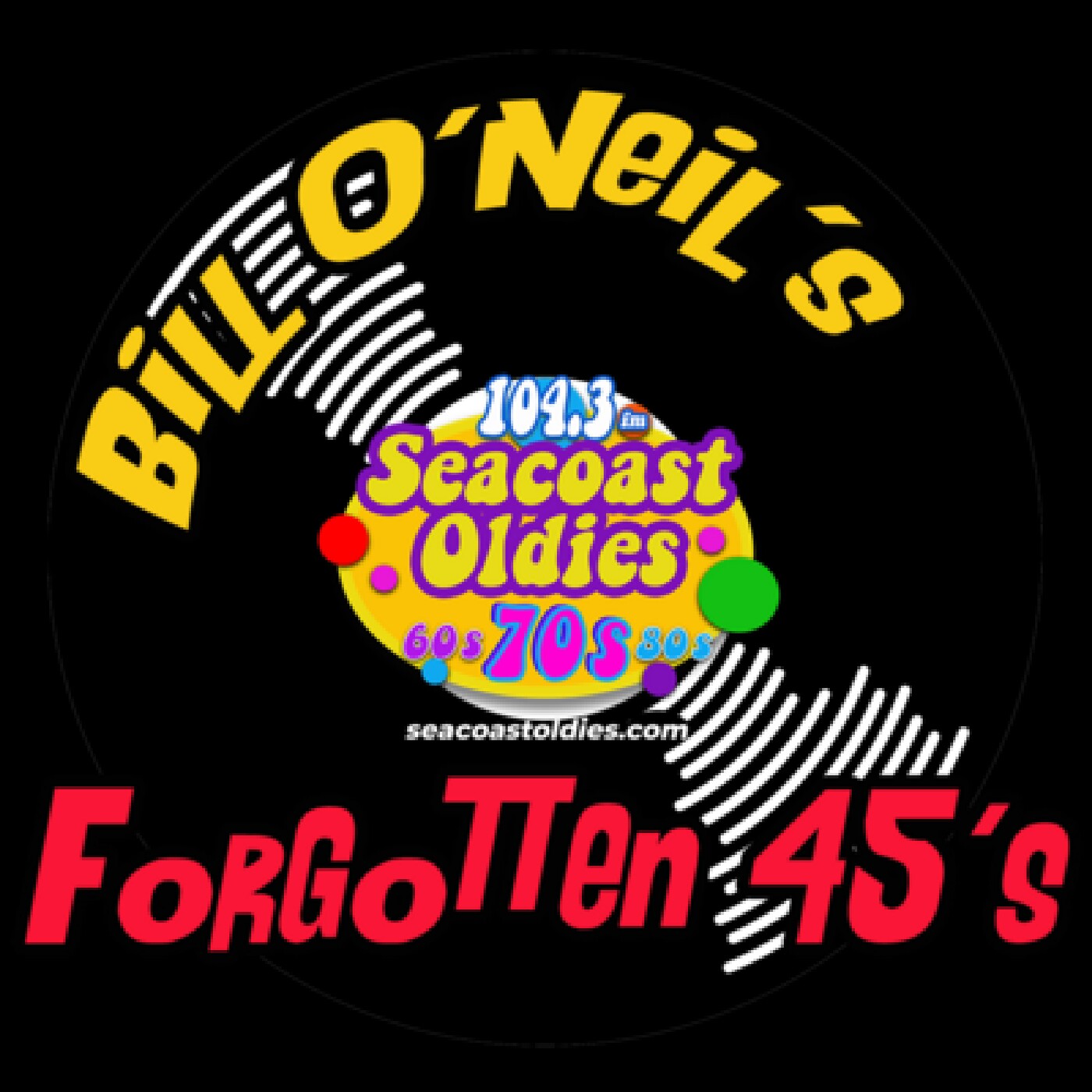 Bill O'Neil's Forgotten 45's
