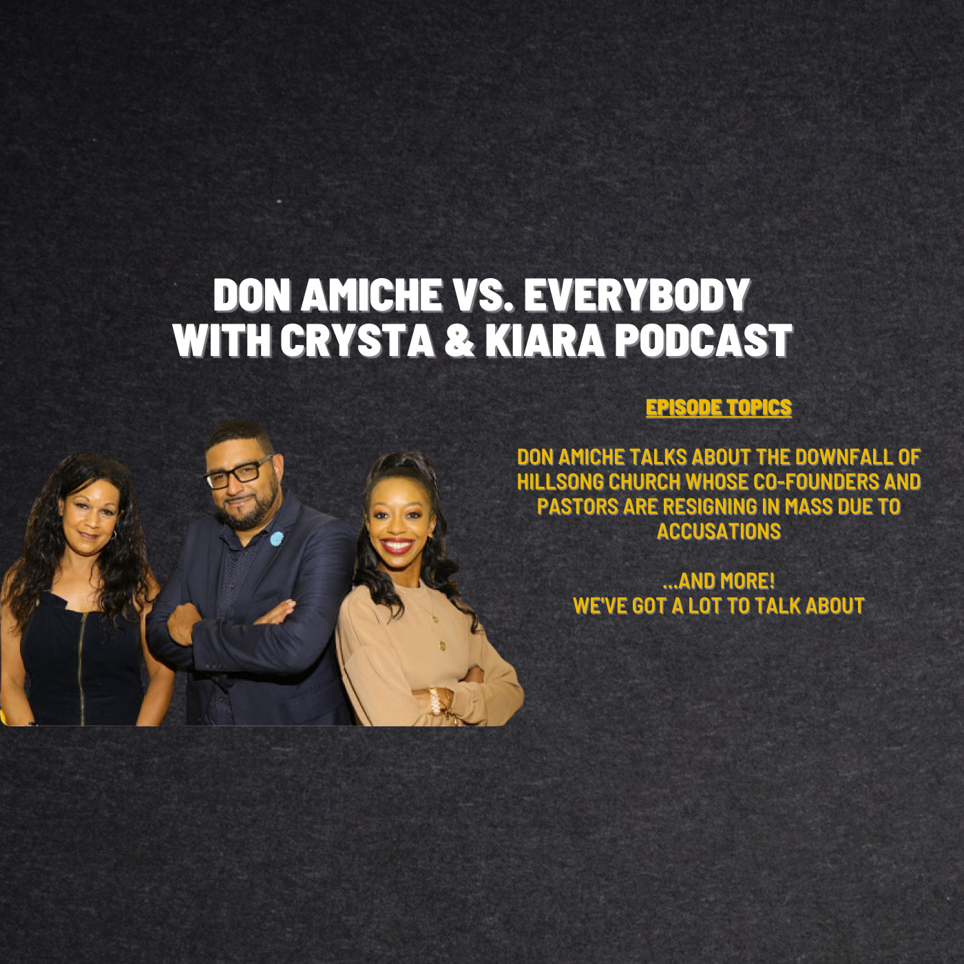 Don Amiche vs. Everybody + Crysta & Kiara