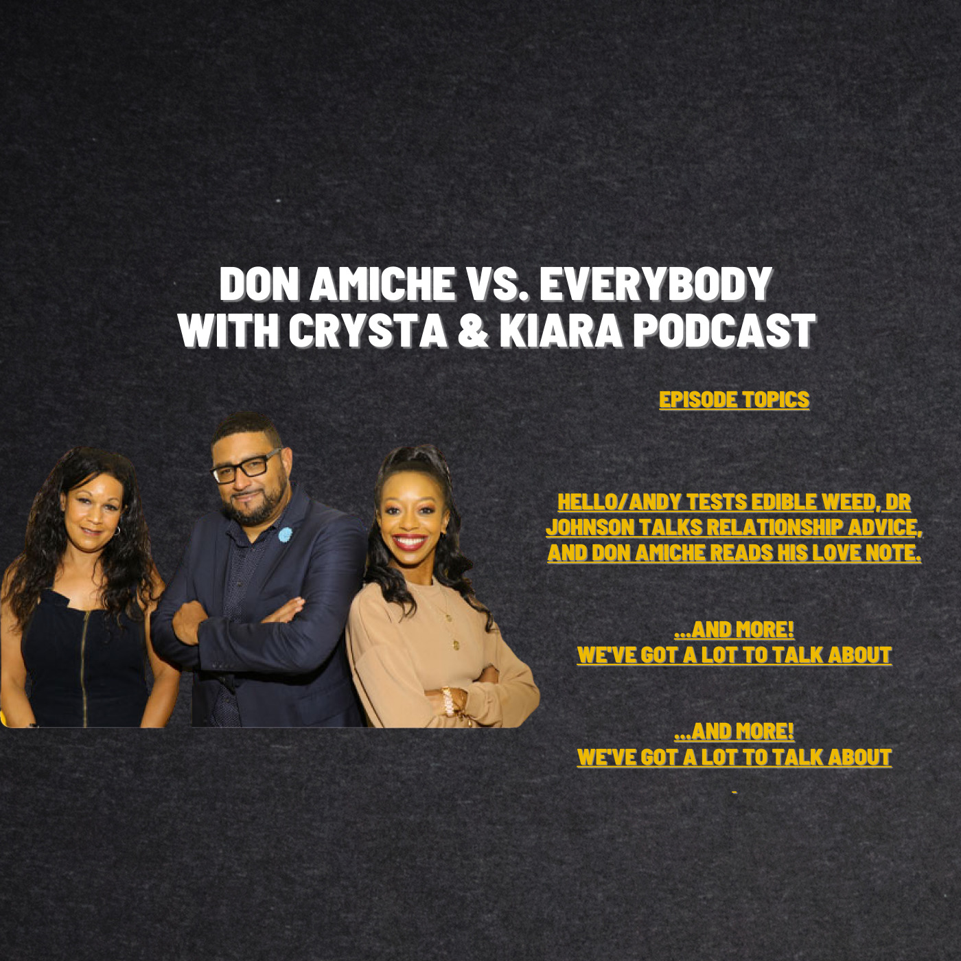 Don Amiche vs. Everybody + Crysta & Kiara