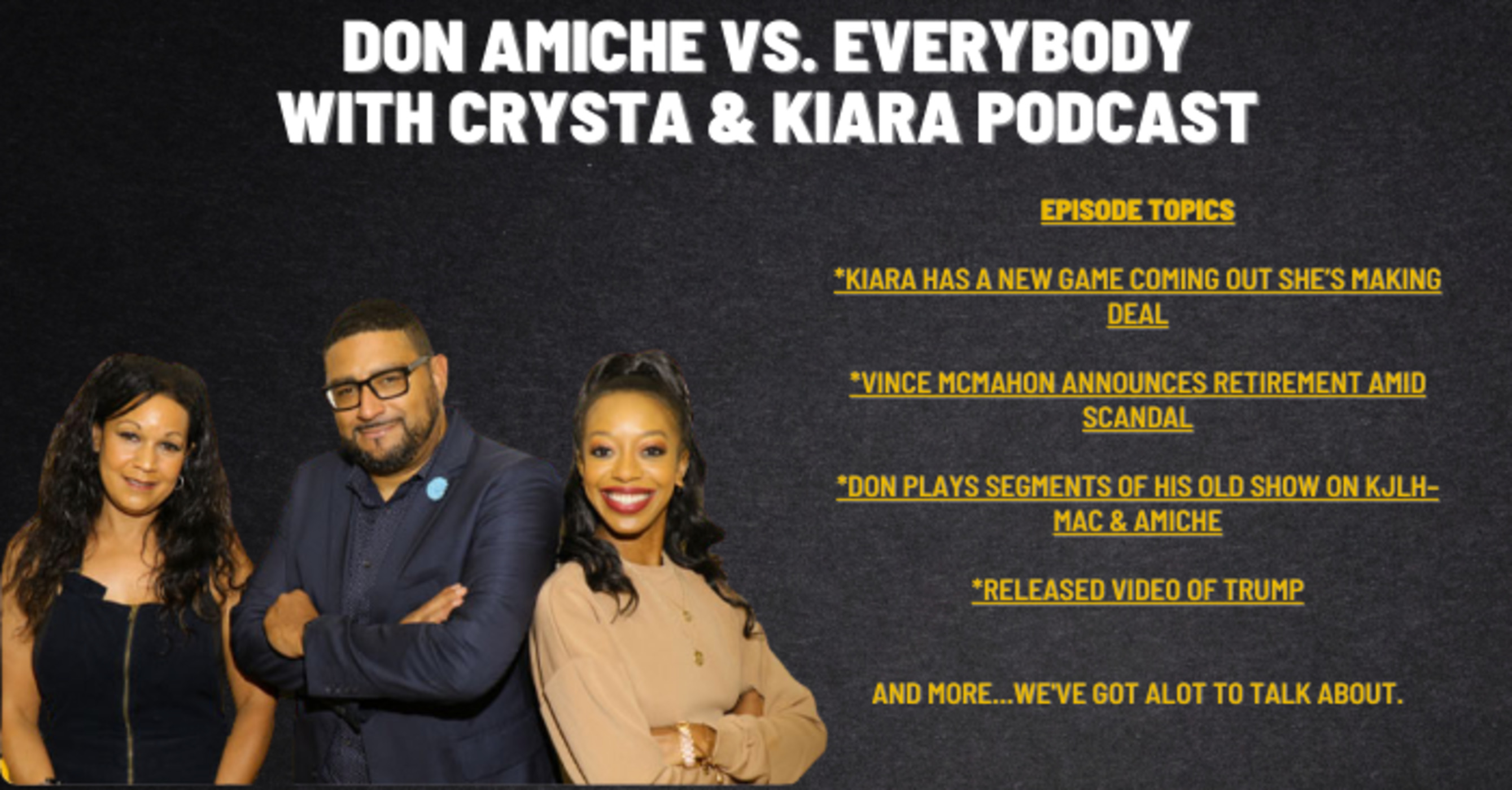 Don Amiche vs. Everybody + Crysta & Kiara