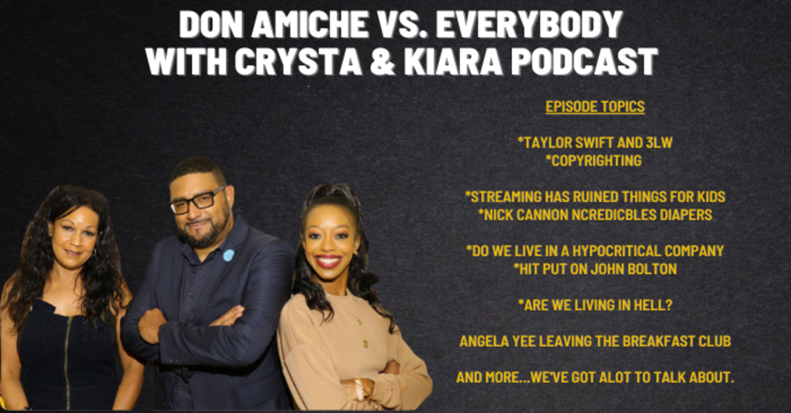 Don Amiche vs. Everybody + Crysta & Kiara
