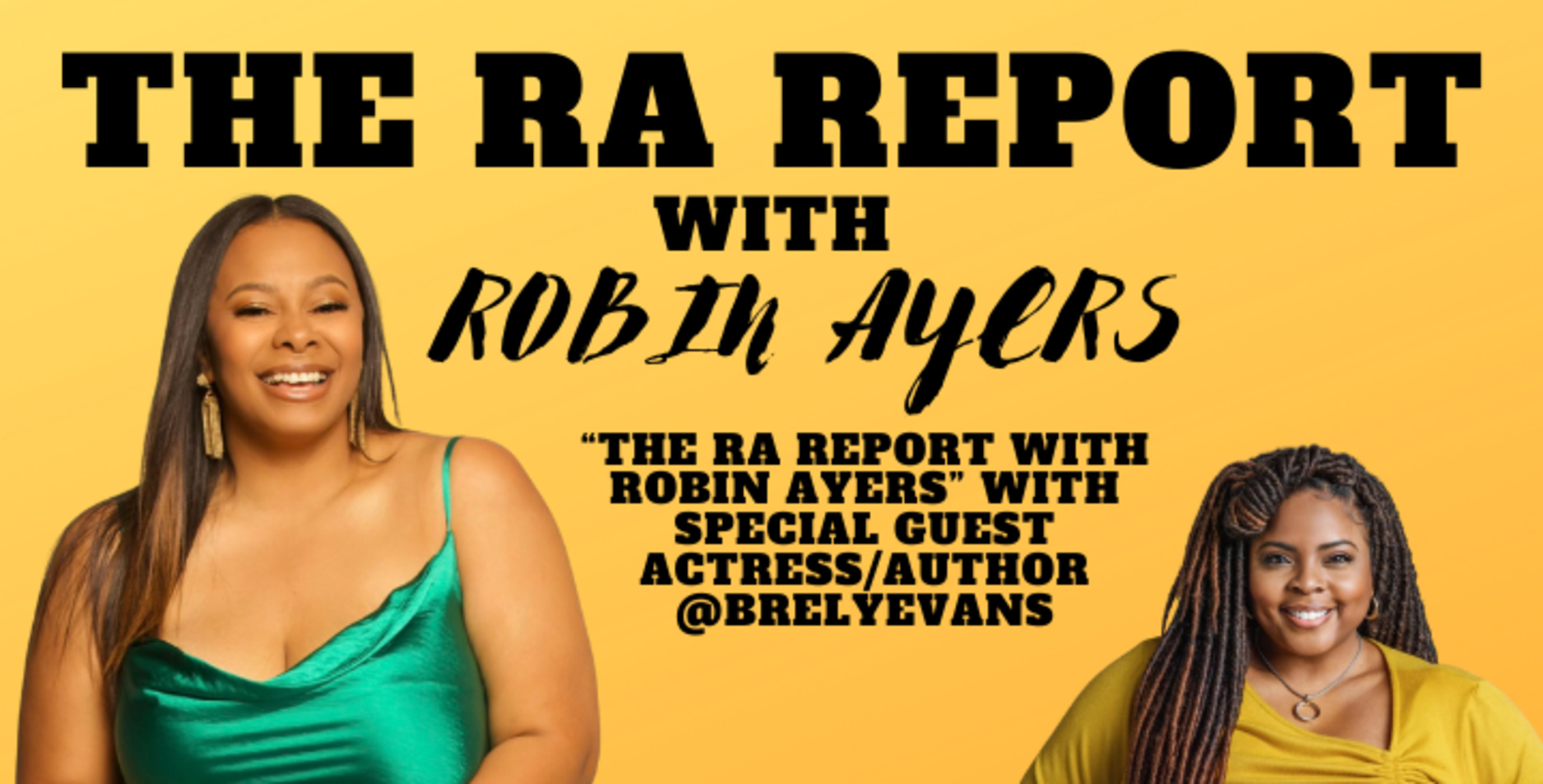 The RA Report with Robin Ayers