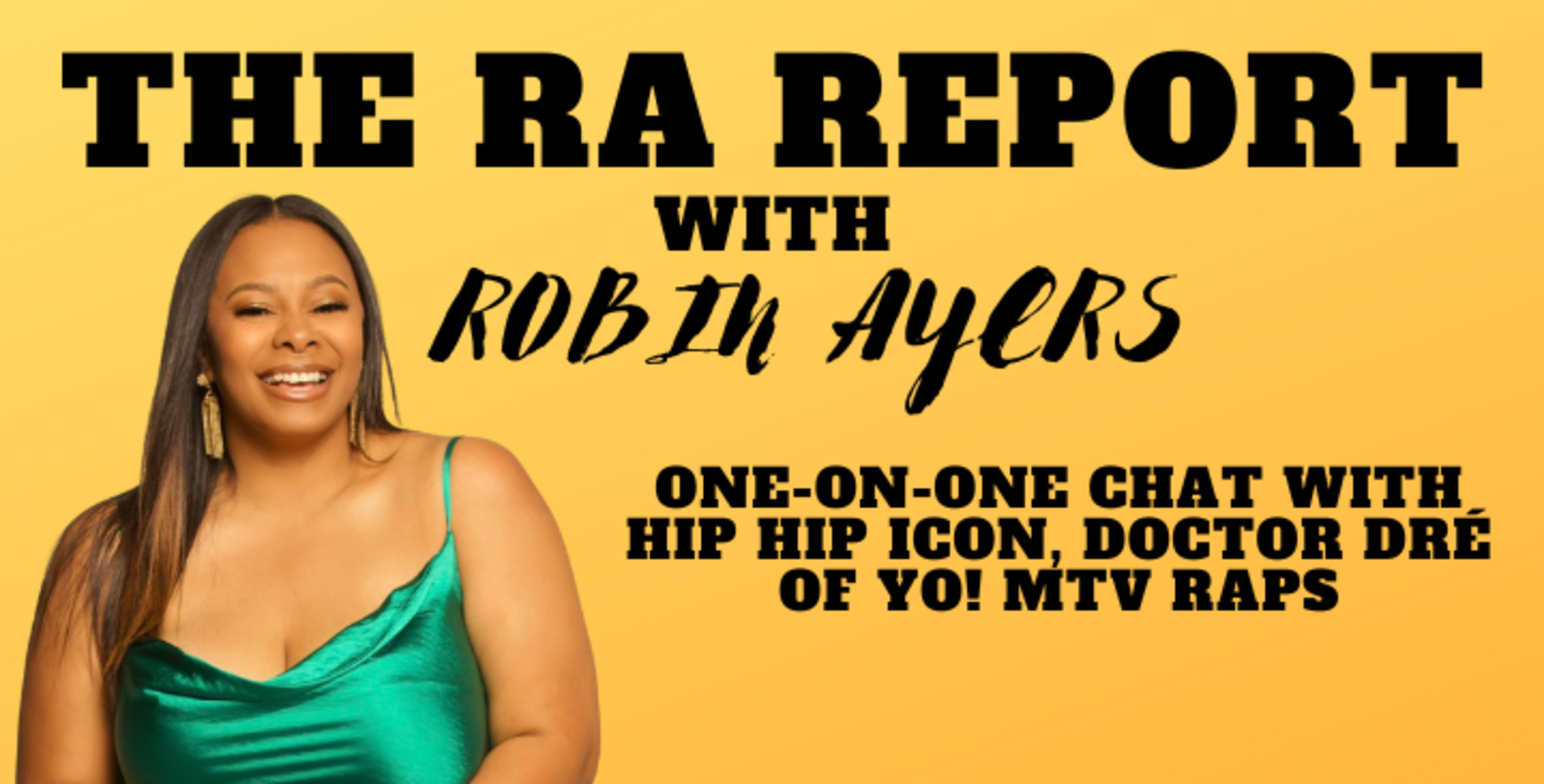 The RA Report with Robin Ayers