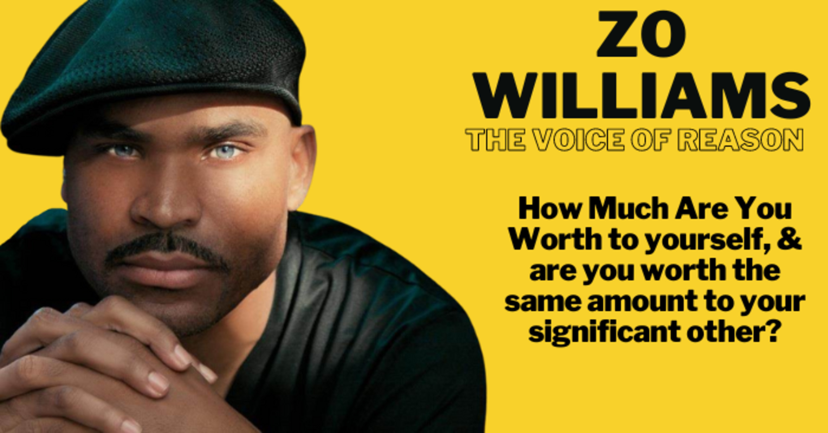 Zo Williams: Voice of Reason