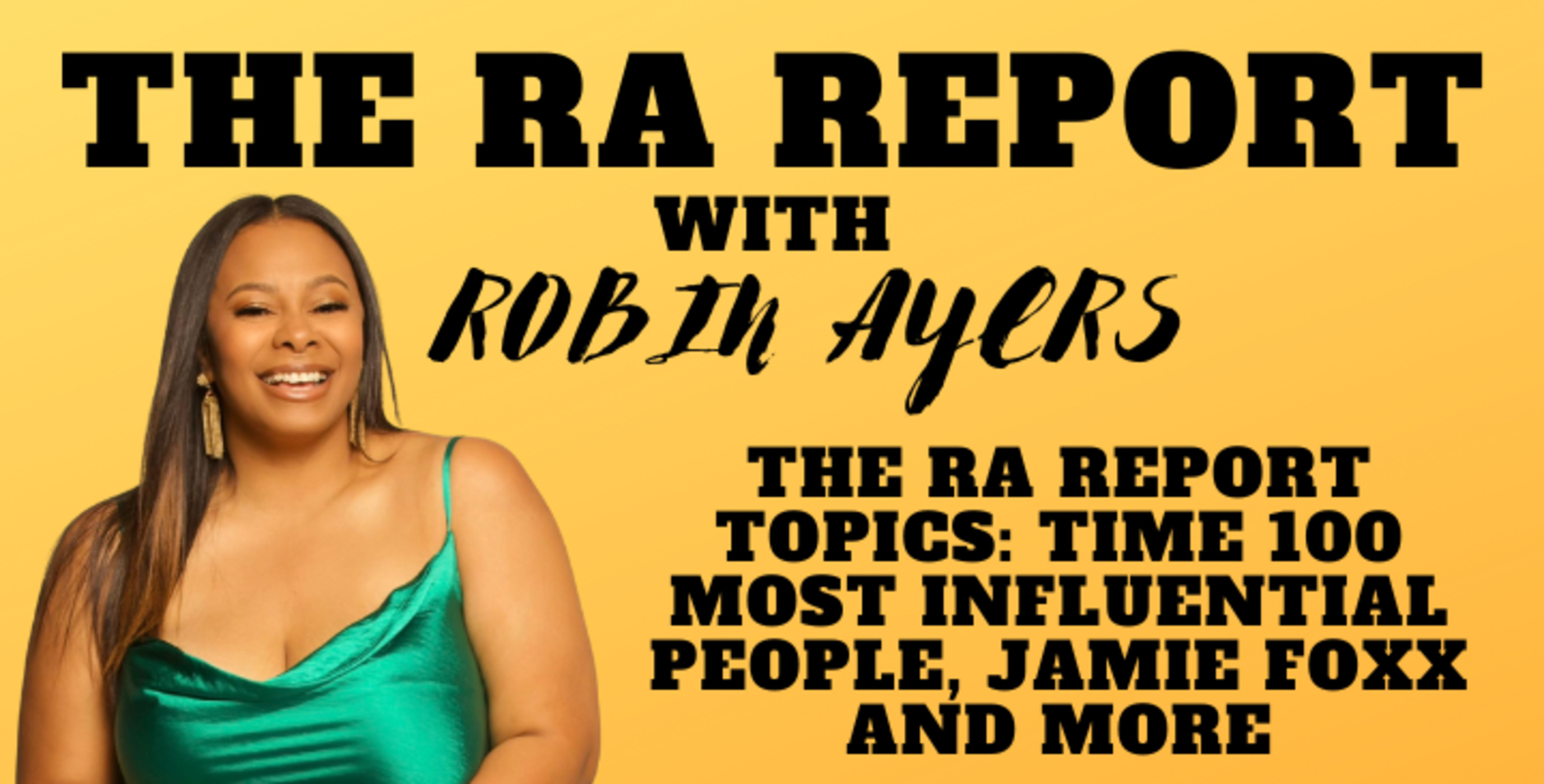 The RA Report with Robin Ayers