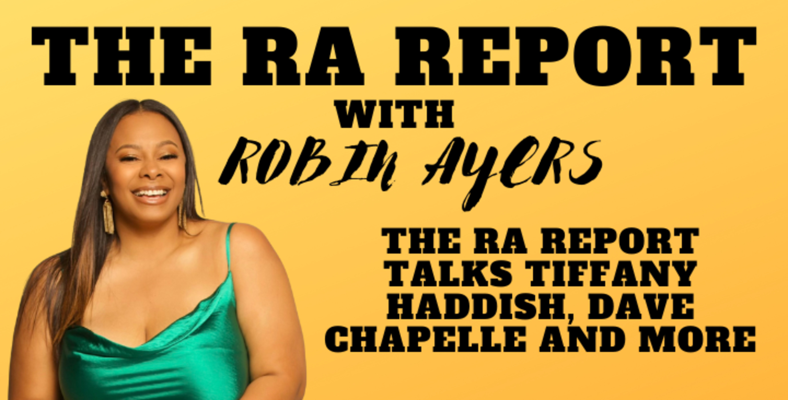 The RA Report with Robin Ayers