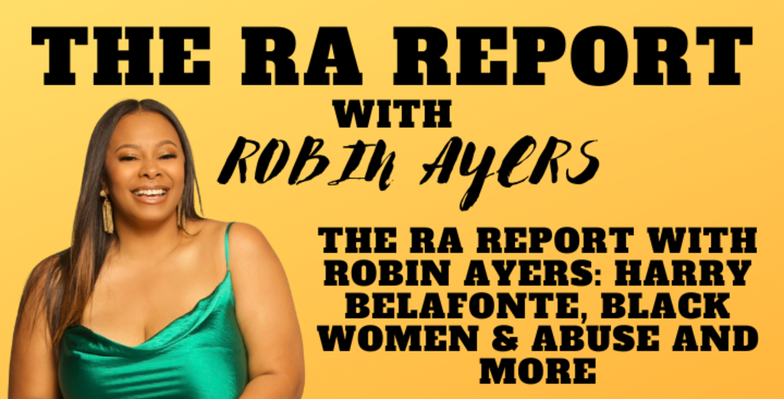 The RA Report with Robin Ayers