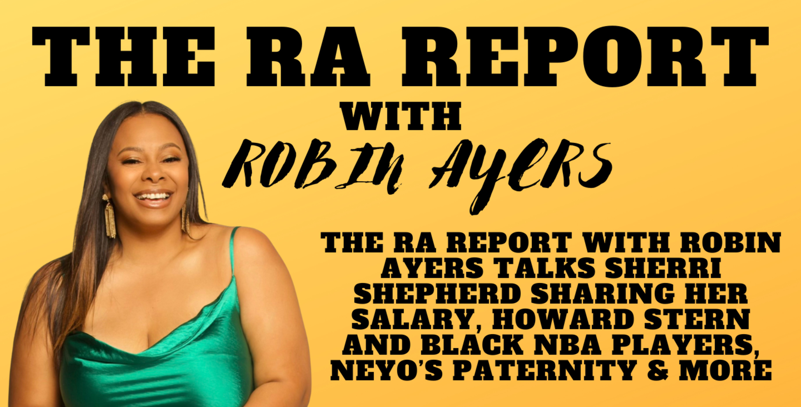 The RA Report with Robin Ayers