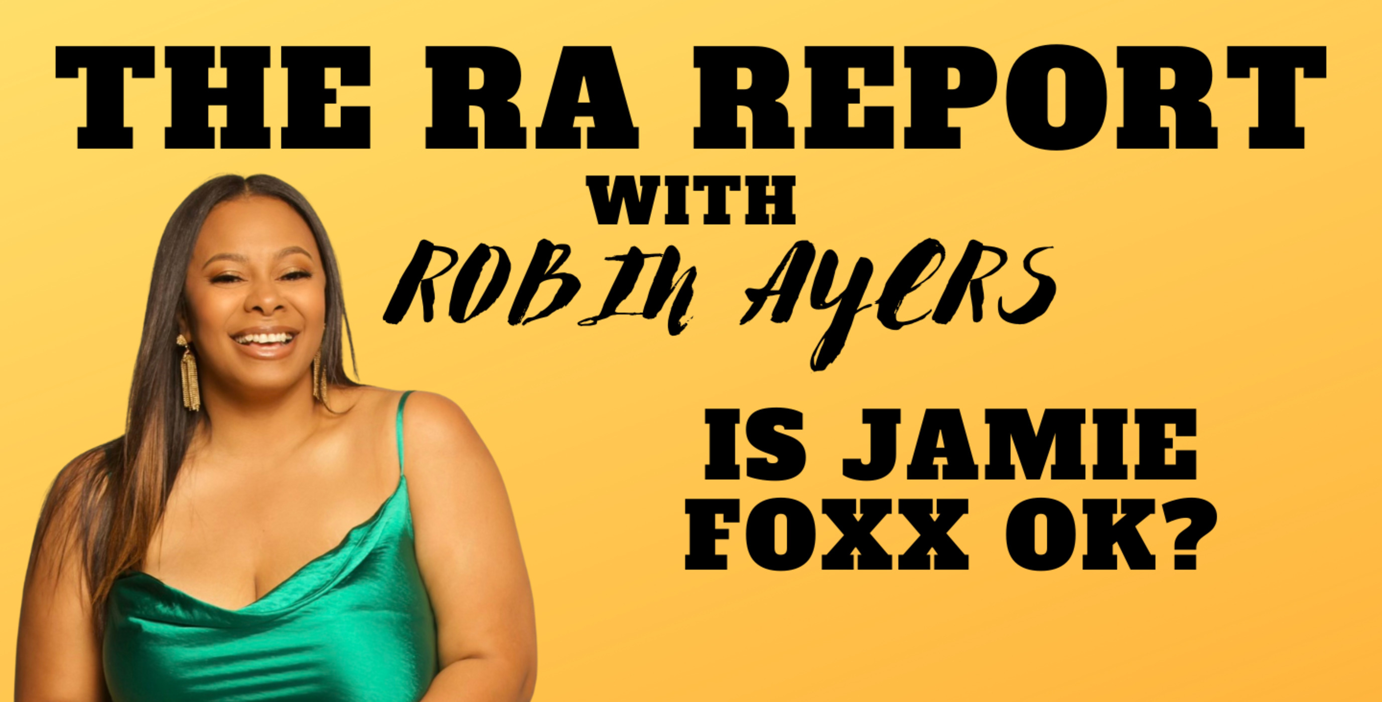 The RA Report with Robin Ayers