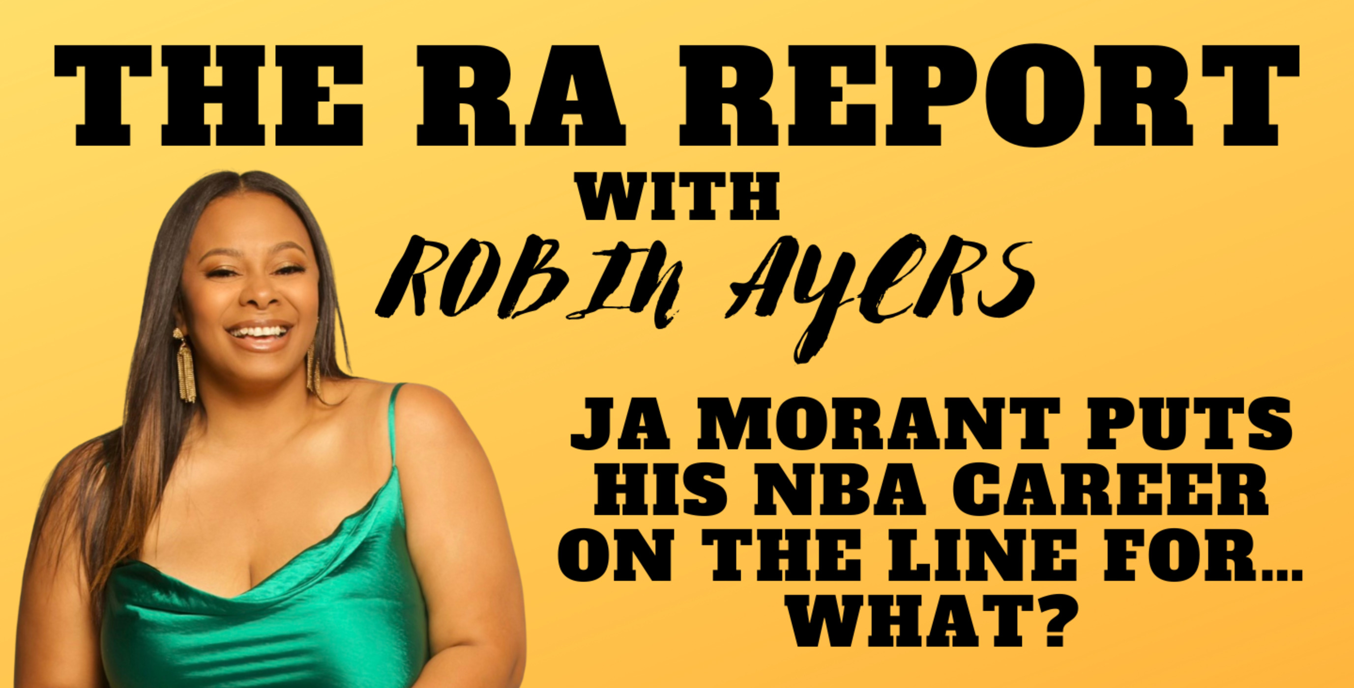 The RA Report with Robin Ayers