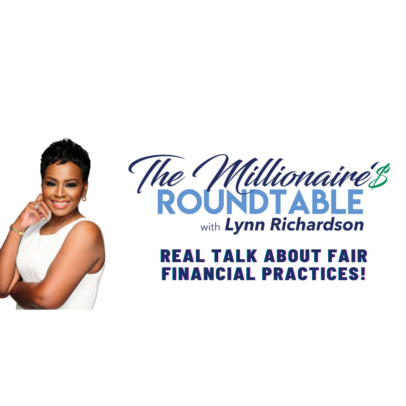 Real Talk About Fair Financial Practices! episode artwork
