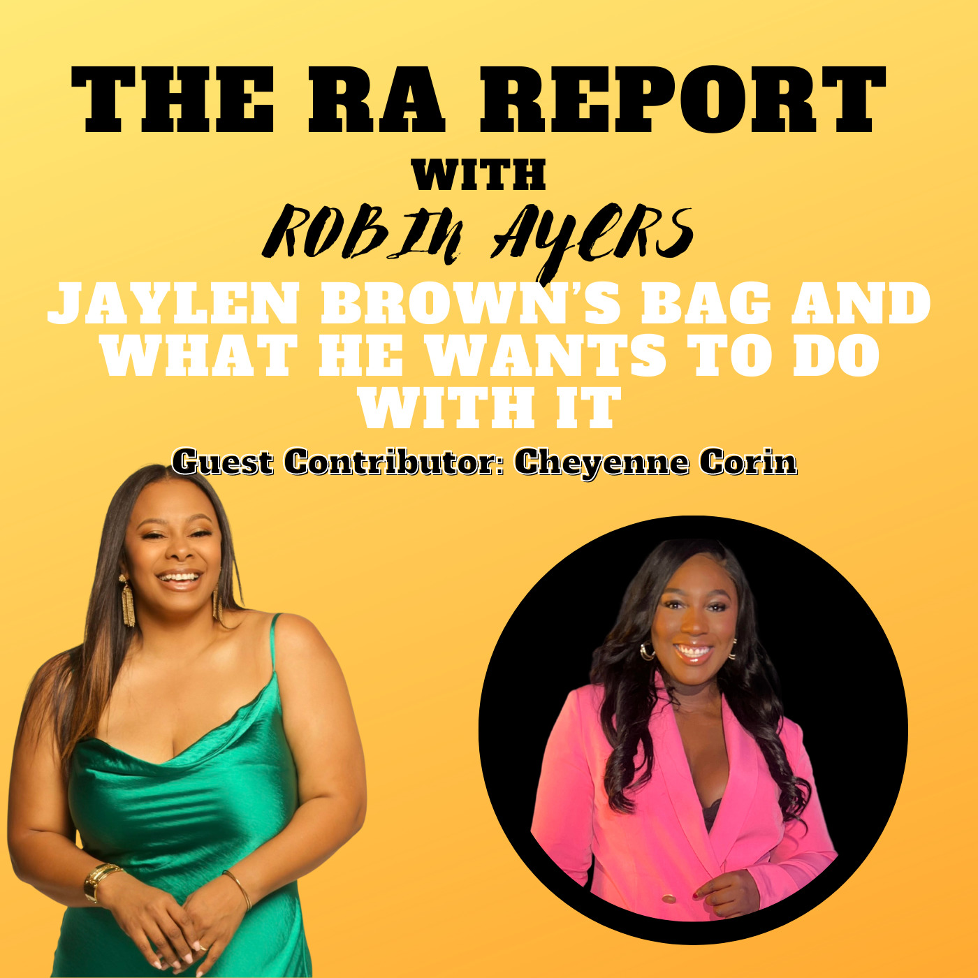 The RA Report with Robin Ayers