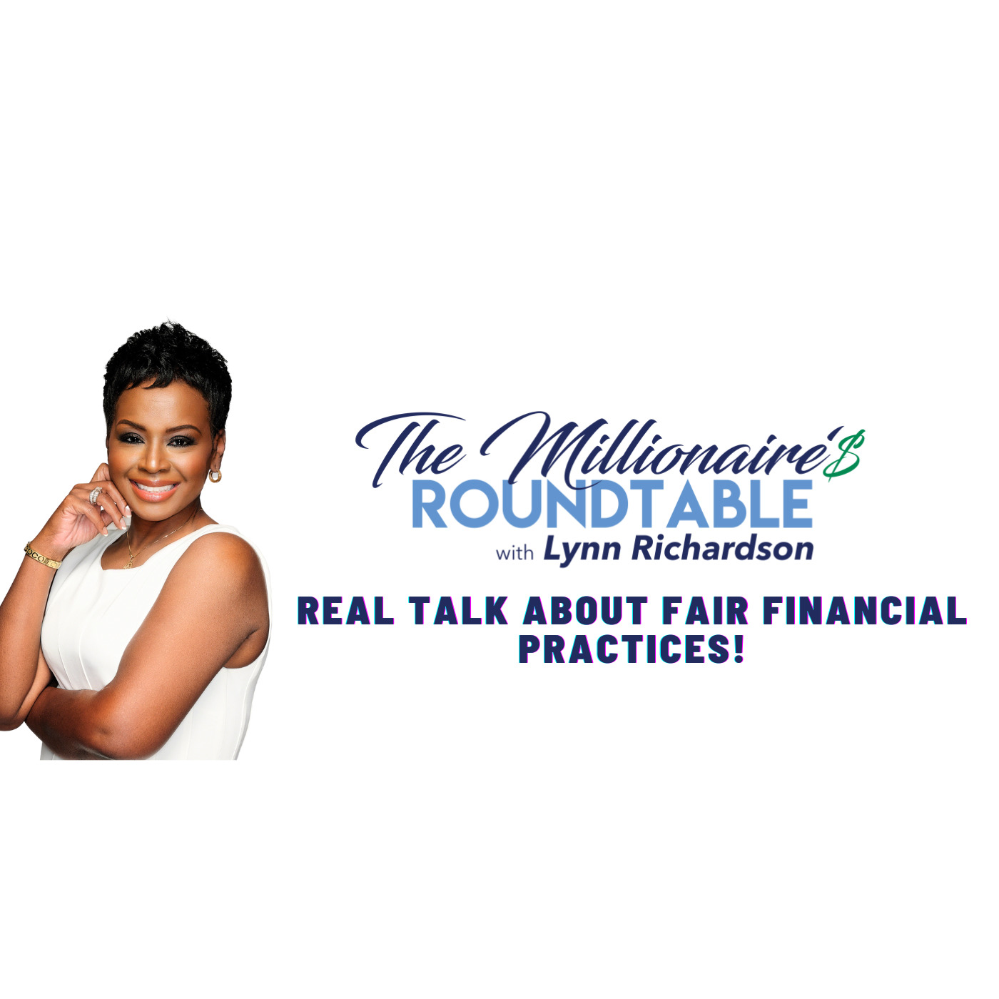 Real Talk About Fair Financial Practices!