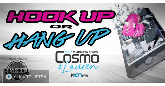 Hook Up or Hang Up - Y107