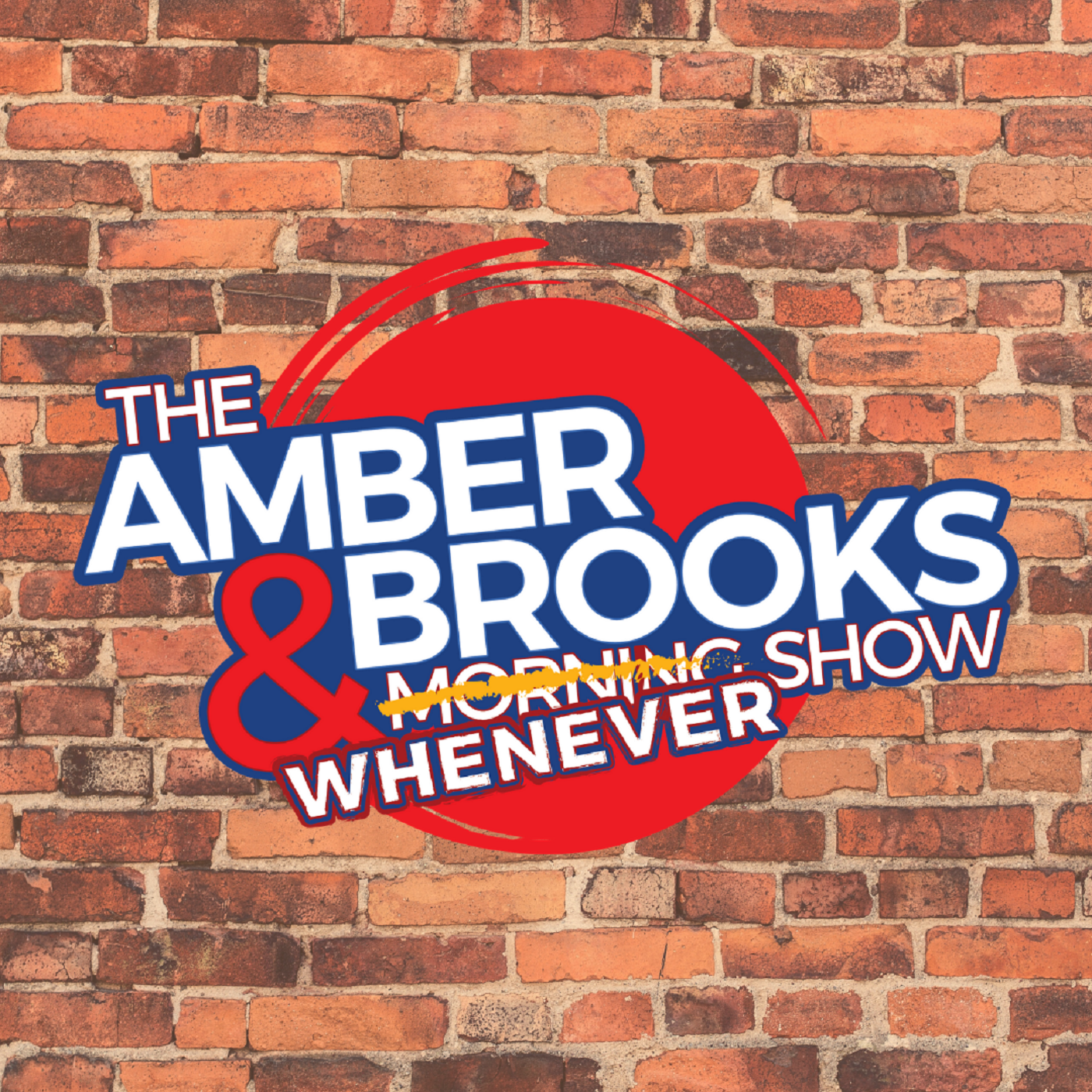 The Amber & Brooks Morning Show Podcast