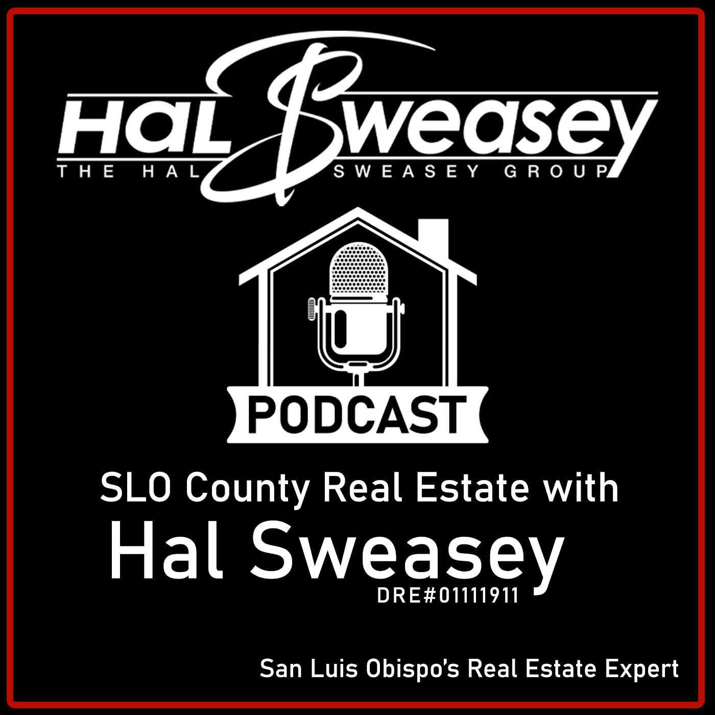 SLO County Real Estate with Hal Sweasey
