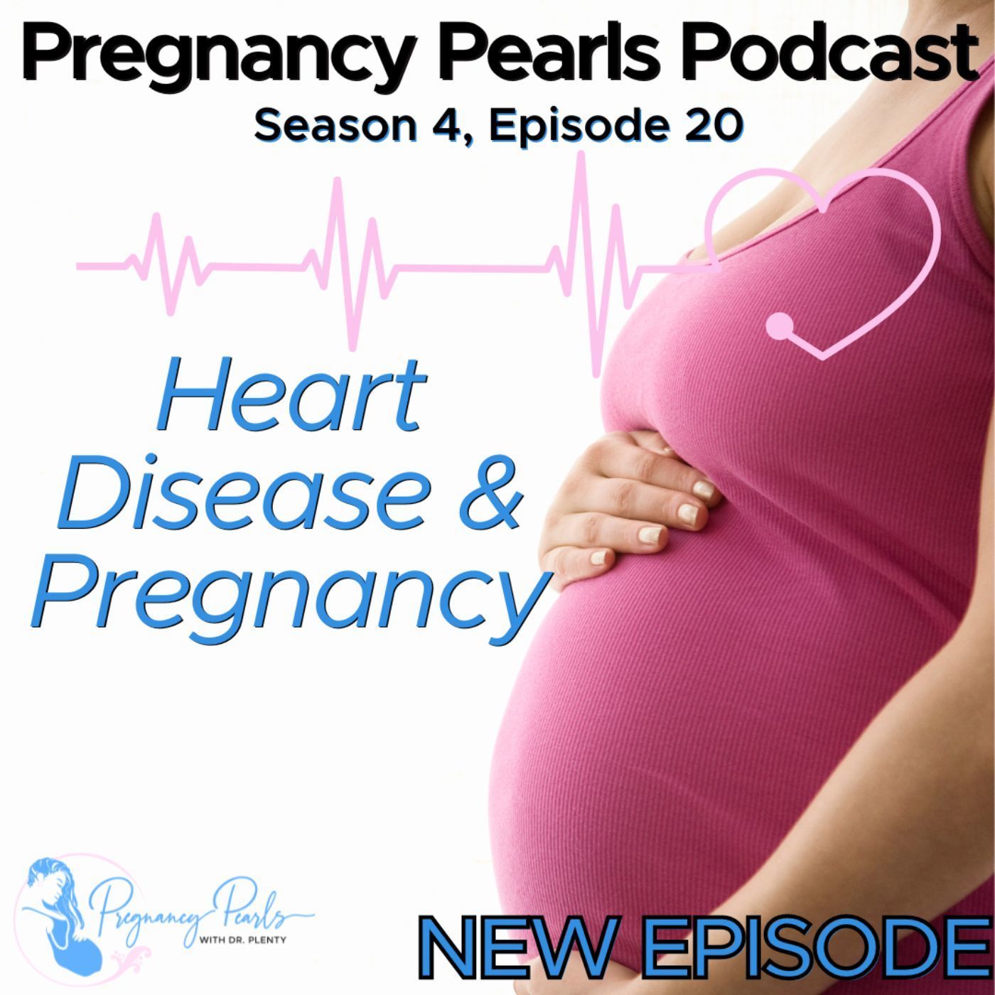 Heart Disease & Pregnancy