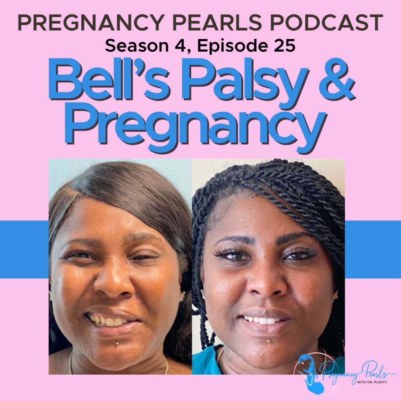 Bell’s Palsy & Pregnancy
