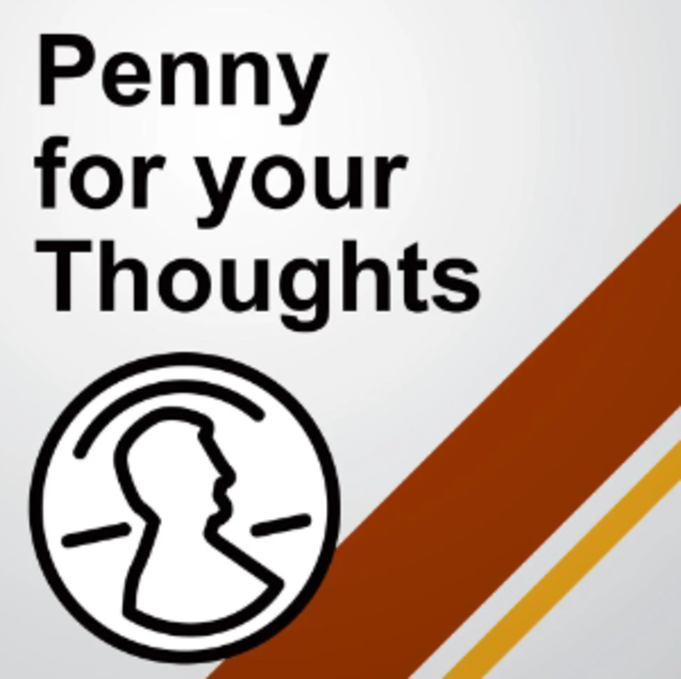 Penny for Your Thoughts 9-29-25