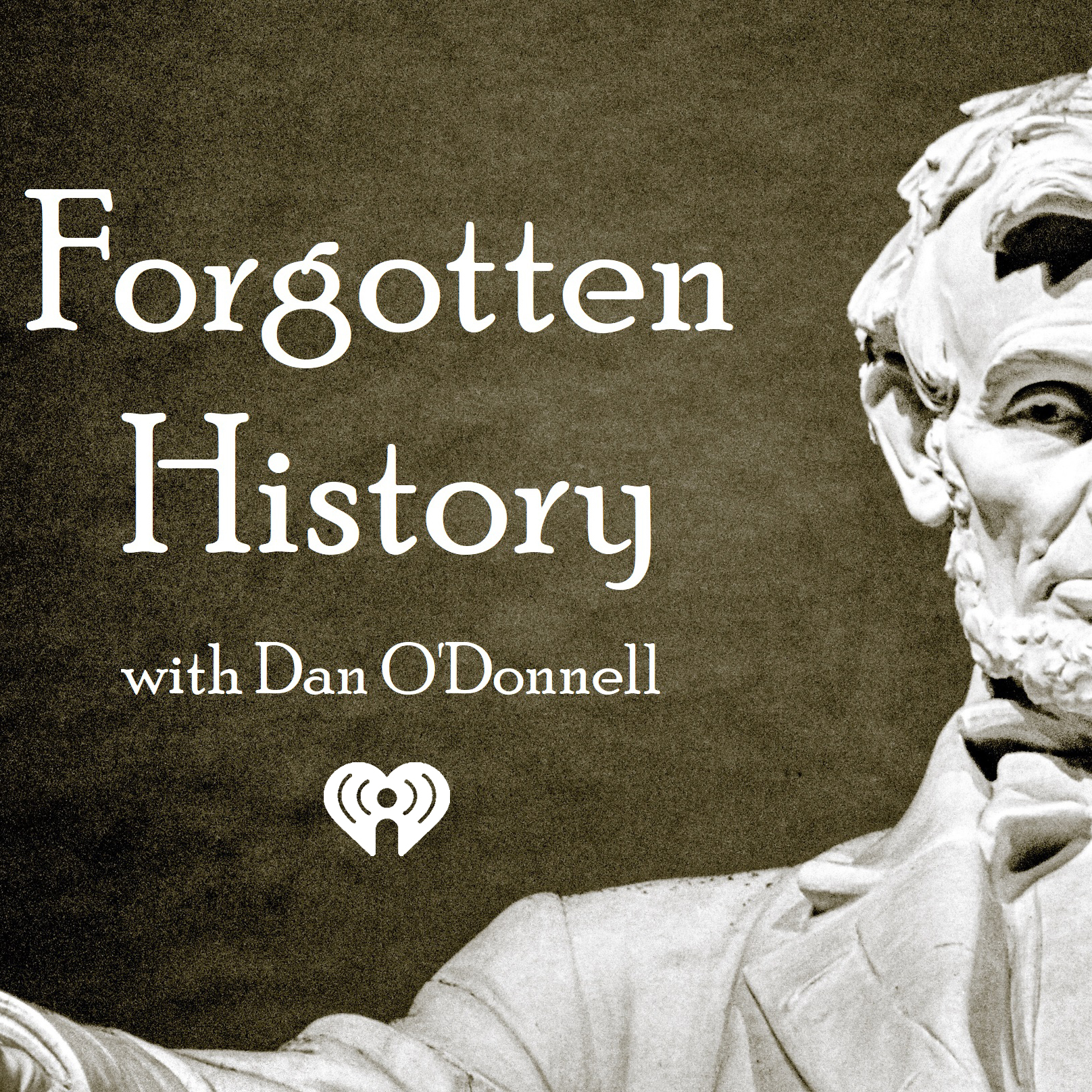 Forgotten History with Dan O\'Donnell