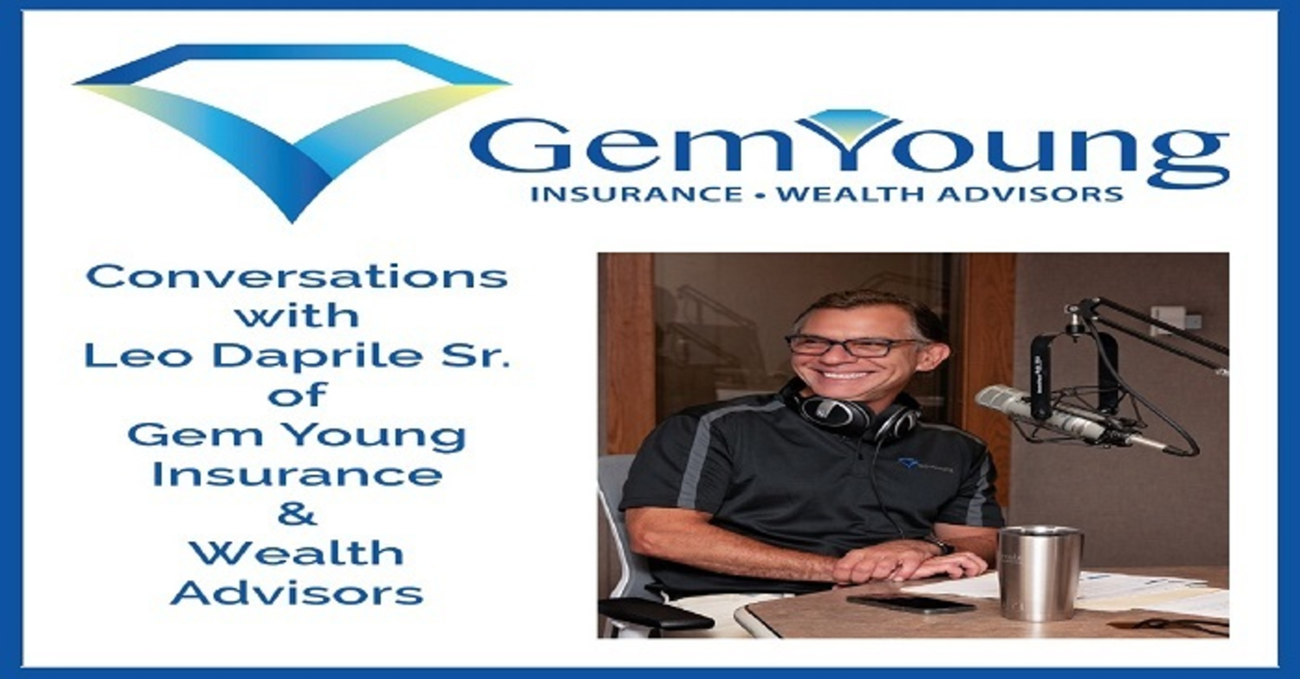 The Gem-Young Wealth Cast with Leo Daprile