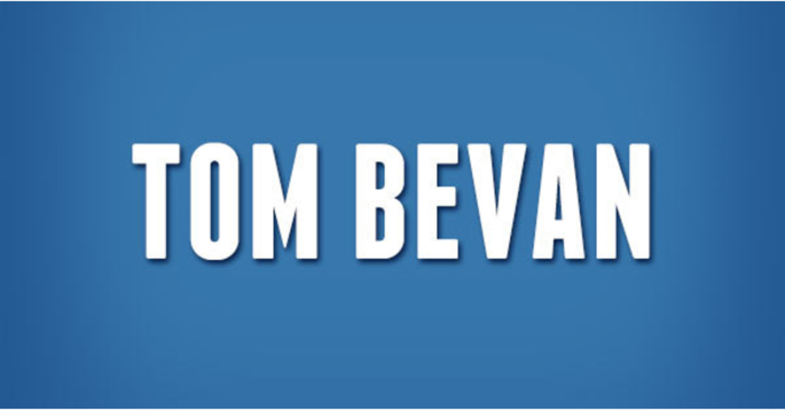 Tom Bevan
