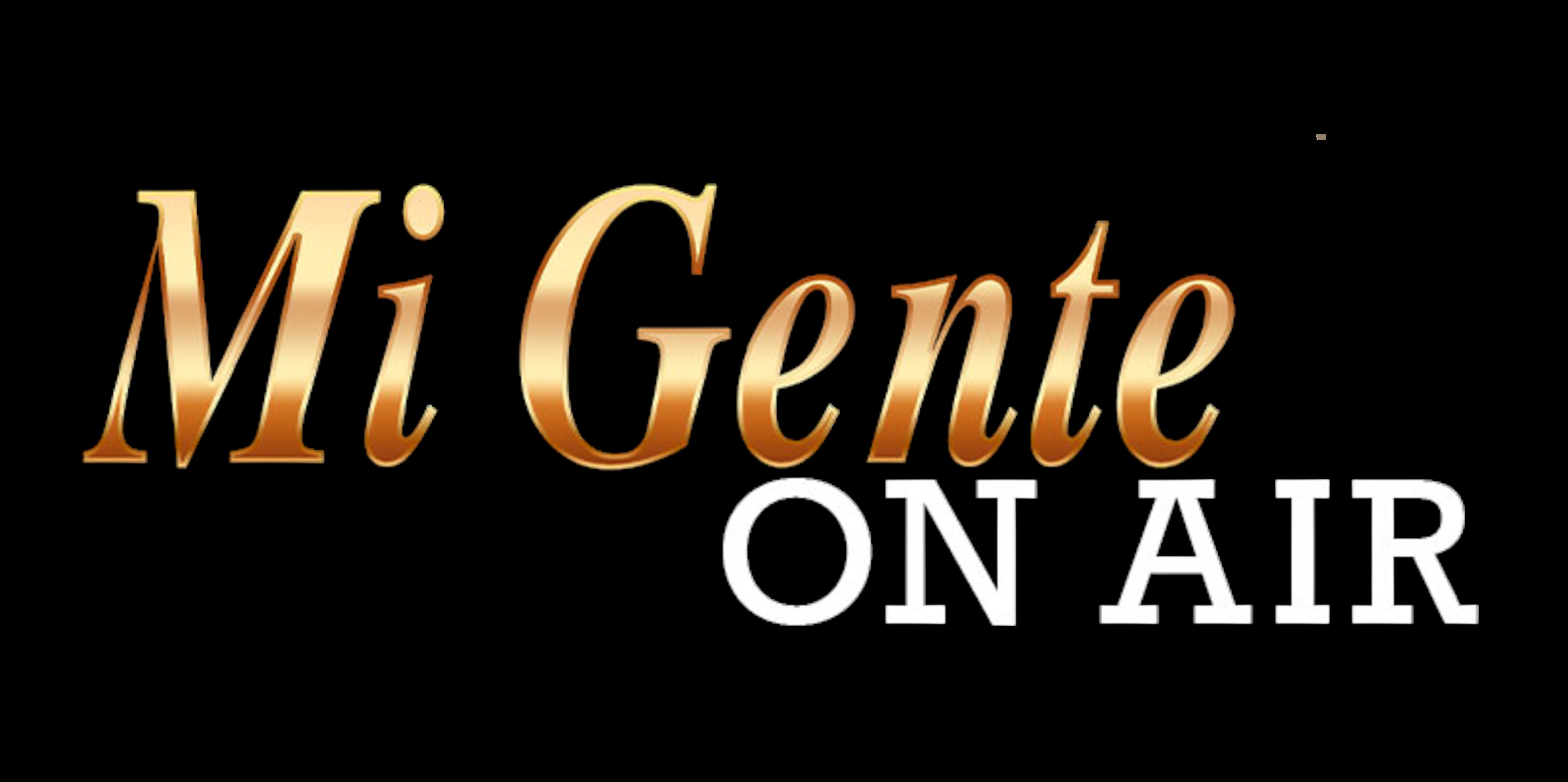 Mi Gente on Air with Larry Rodarte