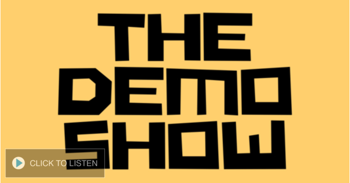 The Demo Show
